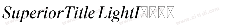 SuperiorTitle LightI字体转换